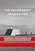 The Decisionist Imagination by Daniel Bessner