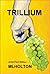 Trillium