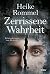 Zerrissene Wahrheit: Krimin...
