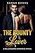 The Bounty Lover: A Billion...