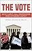 The Vote: Why Can't All Tax...