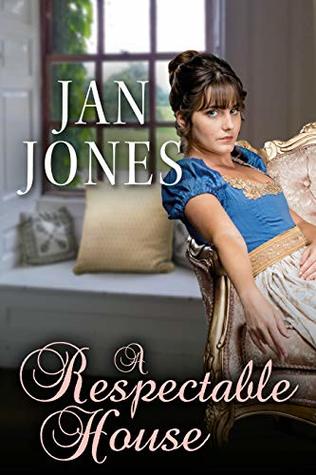 A Respectable House: Furze House Irregulars #2 (Kindle Edition)