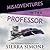 Misadventures with a Professor by Sierra Simone