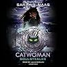 Catwoman by Sarah J. Maas