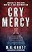 Cry Mercy: America's one ho...