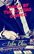 Taken by the Casino Owner