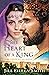The Heart of a King (The Lo...