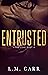 Entrusted (The Love Duet #2)