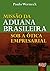 Missão da Aduana Brasileira...