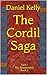 The Cordil Saga: Part I The...