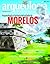 Arqueología e historia del estado de Morelos by Mario Córdova Tello