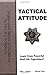 Tactical Attitude
