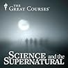 Science and the Supernatural