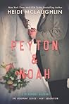 Peyton & Noah by Heidi McLaughlin