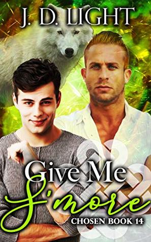 Give Me S'more (Chosen, #14)
