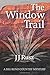 The Window Trail (The Big Bend Country Mysteries)