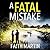 A Fatal Mistake (Ryder & Loveday Mystery, #2)