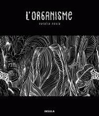 L'organisme (Hardcover)