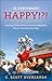 Is Everybody Happy!?!: Creating Culture Where Success & Happiness Thrive- The Chick-Fil-a Way