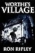 Worthe's Village (Haunted V...