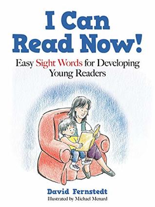 I Can Read Now!: Easy Sight Words for Developing Young Readers (Kindle Edition)