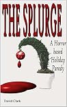 Highway 666: The Splurge: A Horror Based Holiday Parody