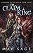 To Claim a King (Age of Gold #1)