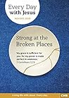 Book cover for Every Day With Jesus November-December 2018: Strong at the Broken Places