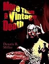 More Than a Vintage Death