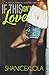 If This Isn't Love by ShanicexLola Shanice Swint