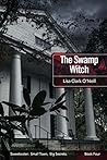 The Swamp Witch by Lisa Clark O'Neill The Swamp Witch by Lisa Clark O'Neill