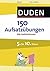 150 Aufsatzübungen 5. bis 10. Klasse by Gertrud Böhrer