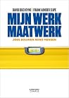 Mijn werk maatwerk: jobs bouwen rond mensen (Dutch Edition) Mijn werk maatwerk: jobs bouwen rond mensen (Dutch Edition)