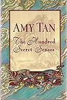 The Hundred Secret Senses by Amy Tan The Hundred Secret Senses by Amy Tan