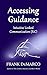 Accessing Guidance: Intuitive Linked Communication (ILC) (Accessing Guidance Series)