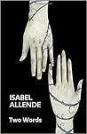 Two Words by Isabel Allende