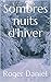 Sombres nuits d'hiver (Nouvelle t. 1) by Roger Daniel