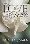 To Love and Cherish: A Pride and Prejudice Variation To Love and Cherish: A Pride and Prejudice Variation