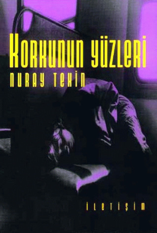 Korkunun Yüzleri (Paperback)