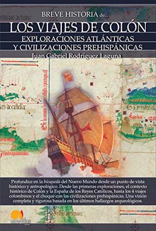 Breve historia de los viajes de Colón (Spanish Edition)