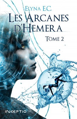 Les arcanes d'Hemera - tome 2 (Paperback)