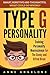 Type G Personality: Evolving Personality Neuroscience for the Gifted and Geeky Brain