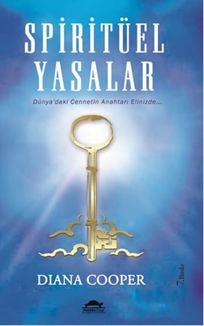 Spiritüel Yasalar Dünya'daki Cennetin Anahtarı Elinizde...