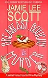 Breakfast, Bouchy & Murder by Jamie Lee Scott