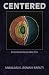 Centered by Larry D. Crawford