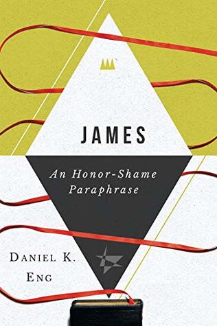 James: An Honor-Shame Paraphrase (Kindle Edition)