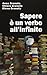 Sapere è un verbo all'infinito by Anna Granata