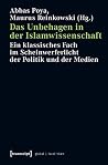 Das Unbehagen in der Islamwissenschaft: Ein klassisches Fach im Scheinwerferlicht der Politik und der Medien