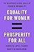 Equality for Women = Prosperity for All: The Disastrous Global Crisis of Gender Inequality