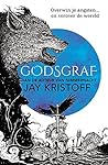 Godsgraf by Jay Kristoff Godsgraf by Jay Kristoff